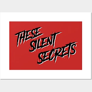 These Silent Secrets Logo (In Black) Posters and Art